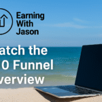 Watch the $10 Funnel Overview – Earning With Jason